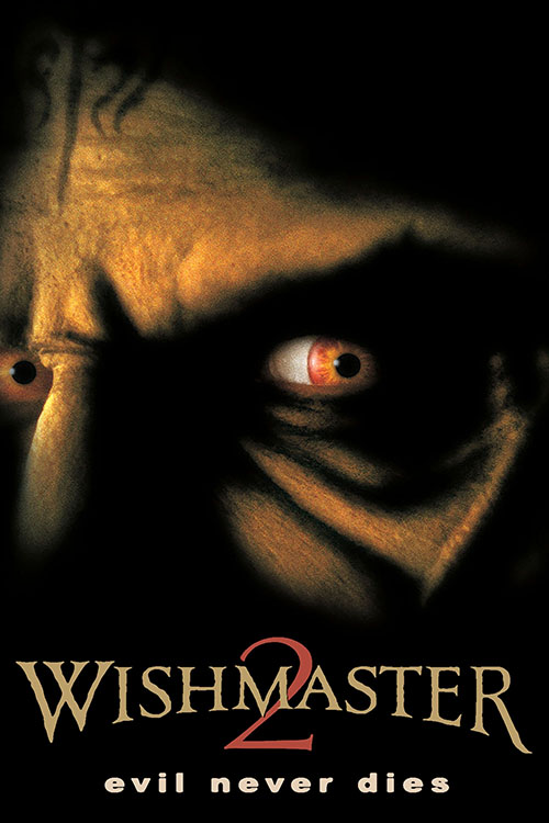 Wishmaster 2: Evil Never Dies